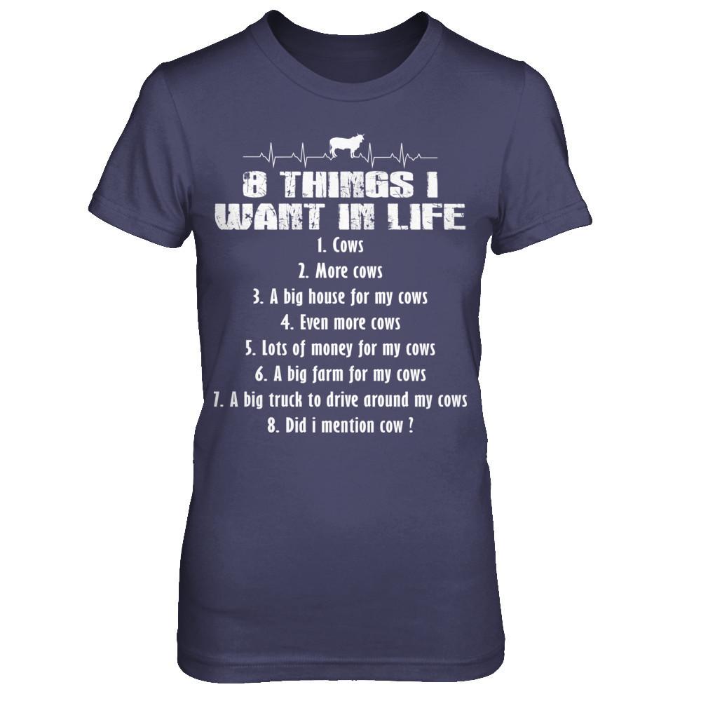 Cow Lover T-shirt 8 Things I Want In Life Bella Canvas - Short Sleeve Tee Navy