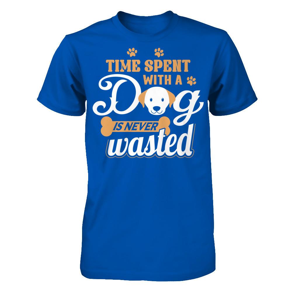 Time Spent With A Dog Is Never Wasted Next Level - Unisex Fitted Tee Royal