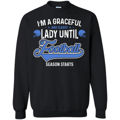 Football T-shirt I'm A Graceful And Classy Lady T-shirt Orange