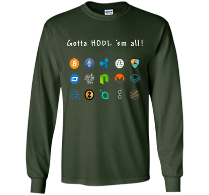 Ethereum Bitcoin Litecoin Gotta Hold'em All T-shirt Forest Green