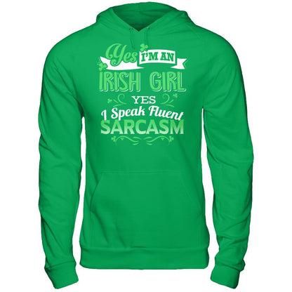 Yes, Im An Irish Girl I Speak Fluent Sarcasm Gildan - Pullover Hoodie Irish Green