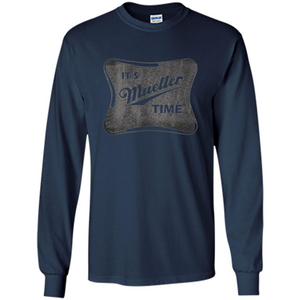 It's Mueller Time Distressed T-Shirt