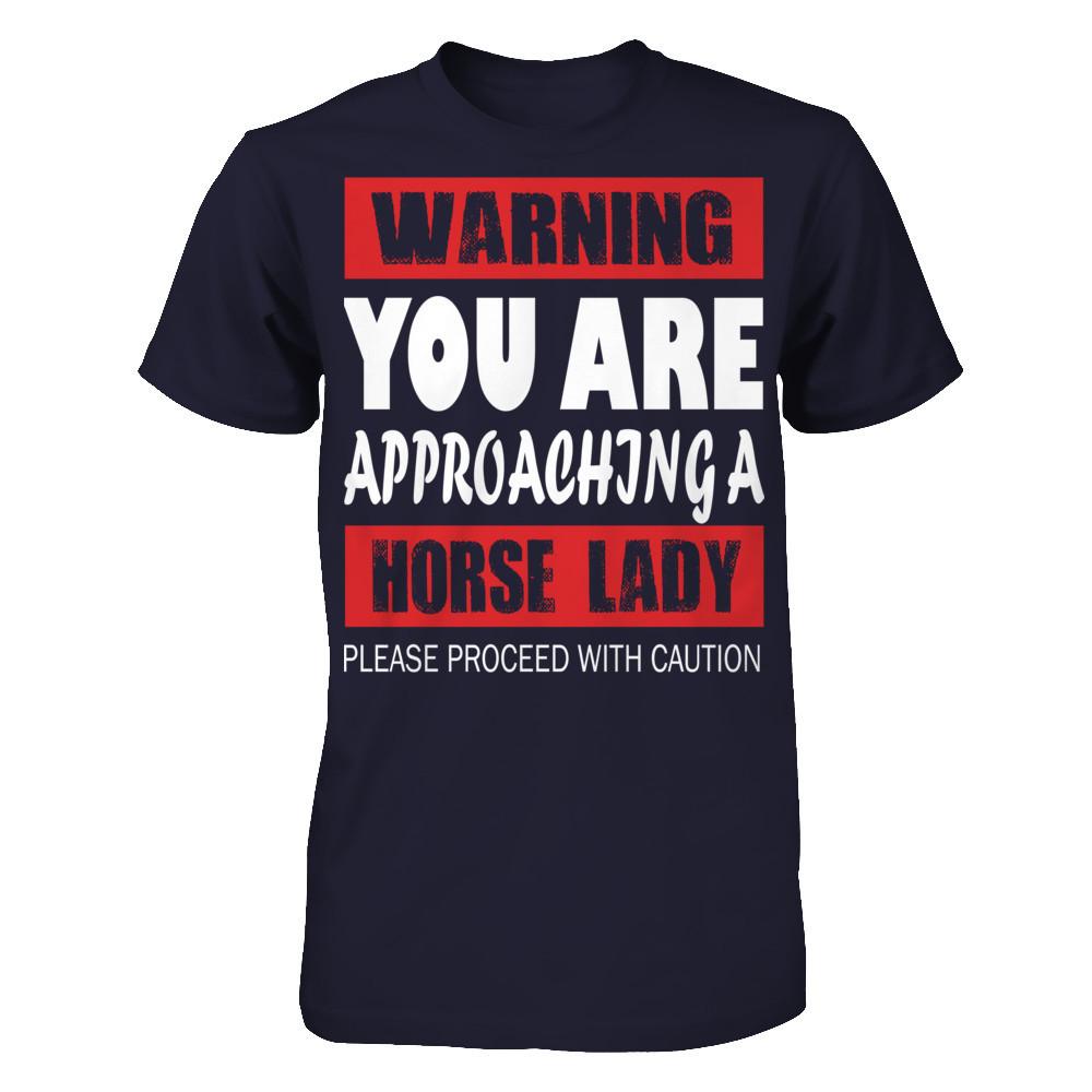 Warning, You Are Approaching A Horse Lady, Please Proceed With Caution Next Level - Unisex Fitted Tee Midnight Navy