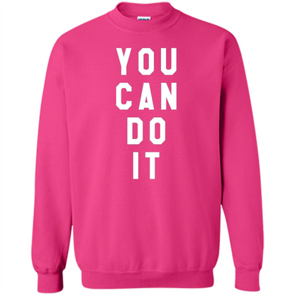 You Can Do It T-Shirt Heliconia