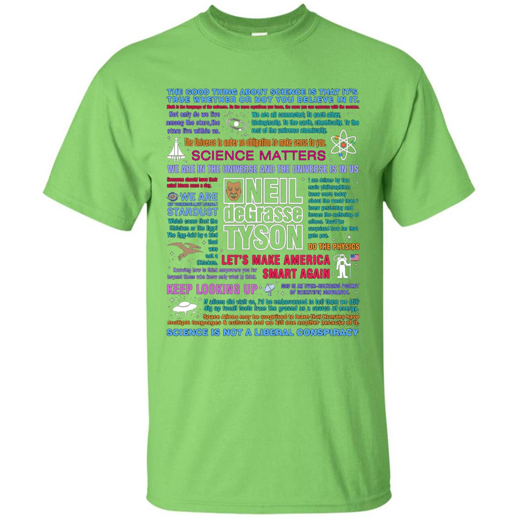 Neil deGrasse Tyson NDT Quotes T-Shirt Let's Make America Smart Again T-shirt Lime