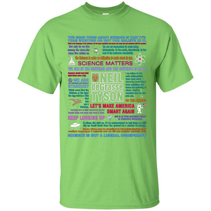 Neil deGrasse Tyson NDT Quotes T-Shirt Let's Make America Smart Again T-shirt Lime