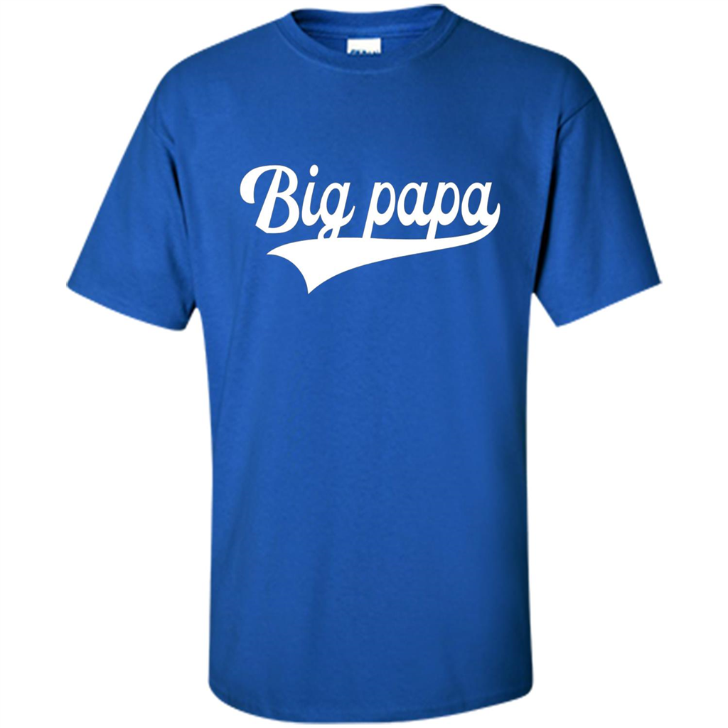 Fathers Day T-shirt Big Papa Royal