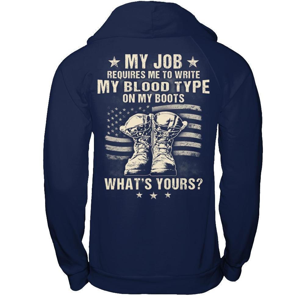 My Job Requires Me To Write My Blood Type On My Boots - What's Yours Gildan - Pullover Hoodie Navy