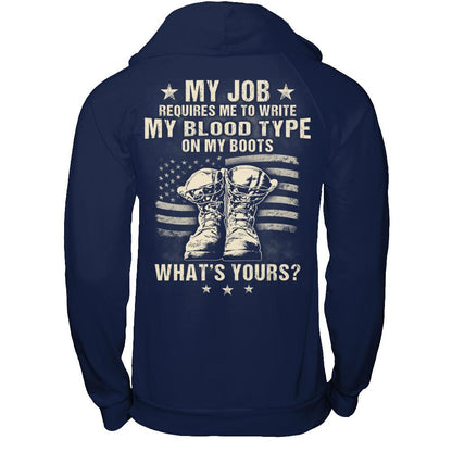My Job Requires Me To Write My Blood Type On My Boots - What's Yours Gildan - Pullover Hoodie Navy