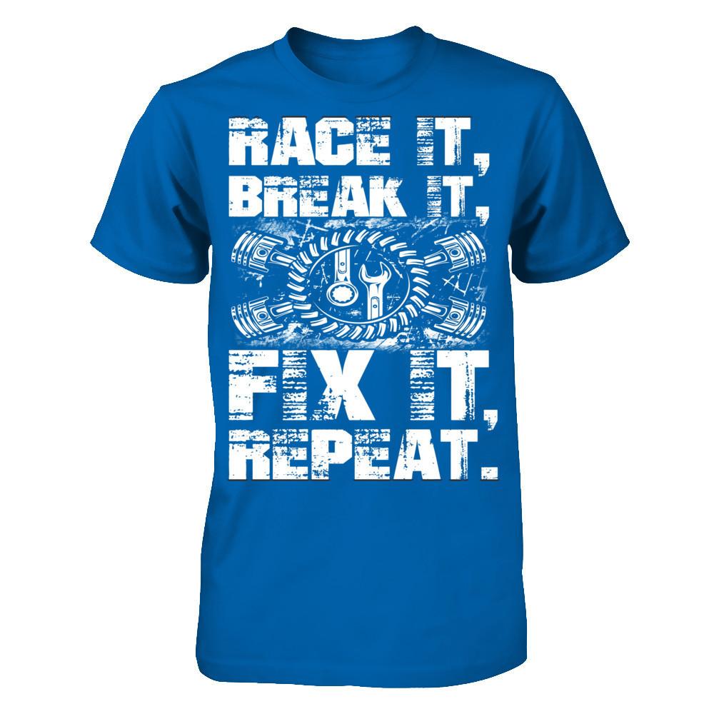 Race It, Break It, Fix It, Repeat Gildan - Short Sleeve Tee Royal
