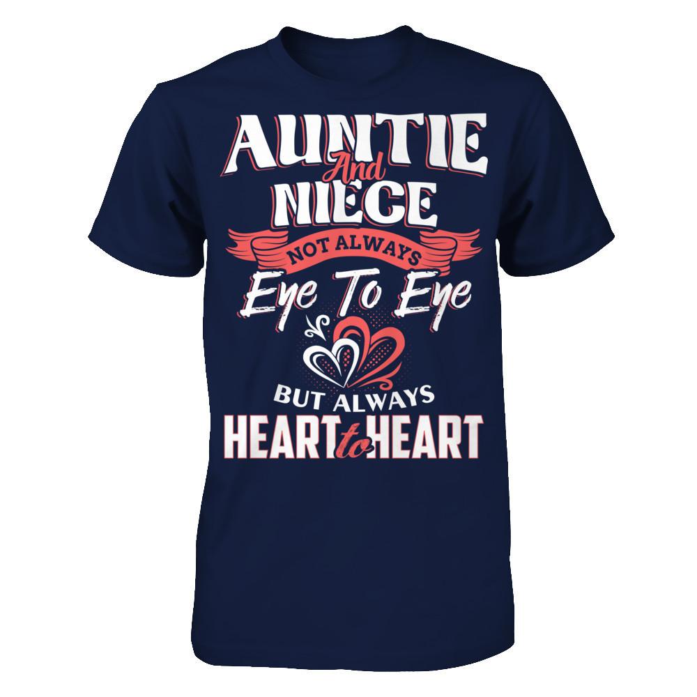 Auntie And Niece - Not Always Eye To Eye But Always Heart To Heart T-shirt Gildan - Short Sleeve Tee Navy