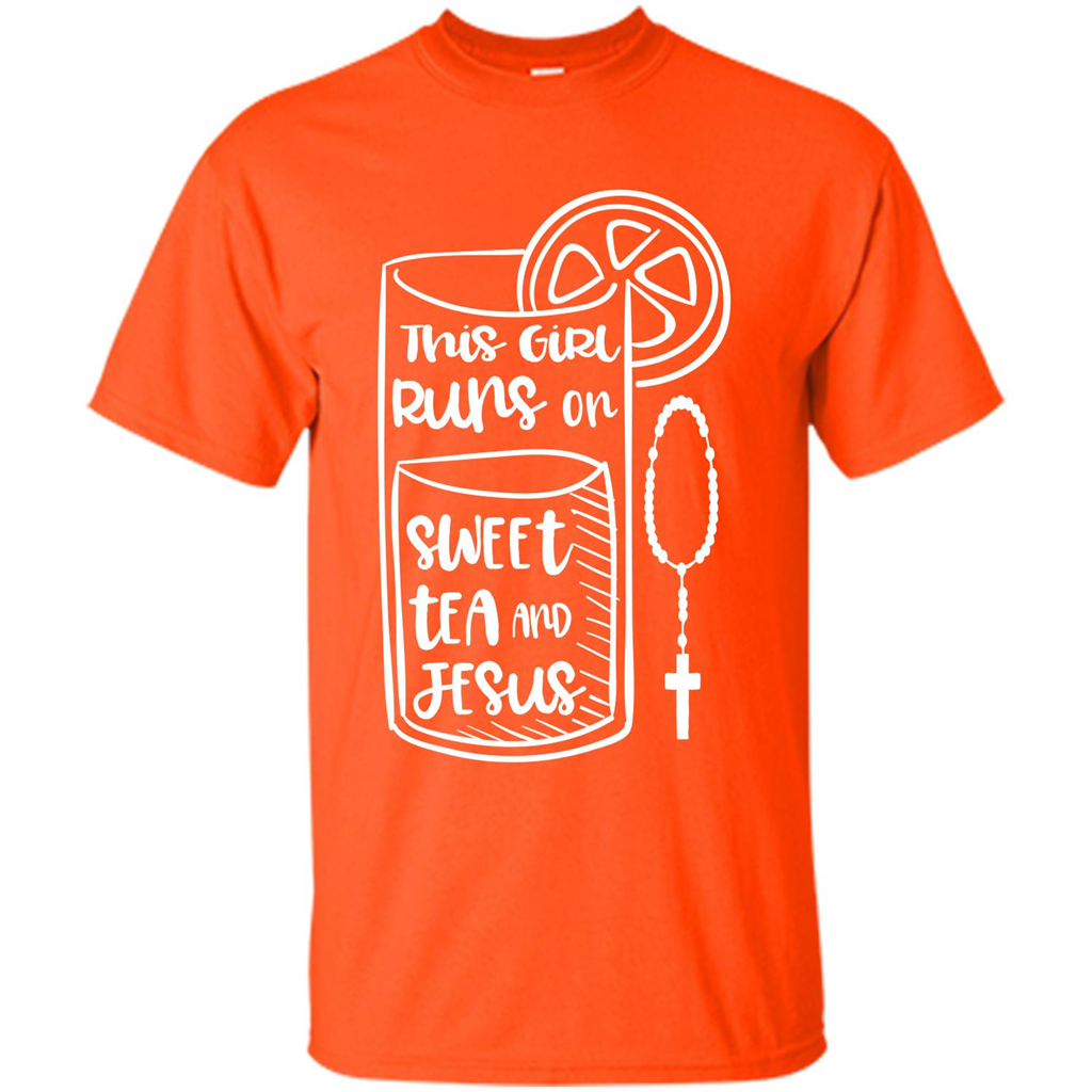 Christian T-shirt This Girl Runs on Sweet Tea and Jesus T-shirt Orange