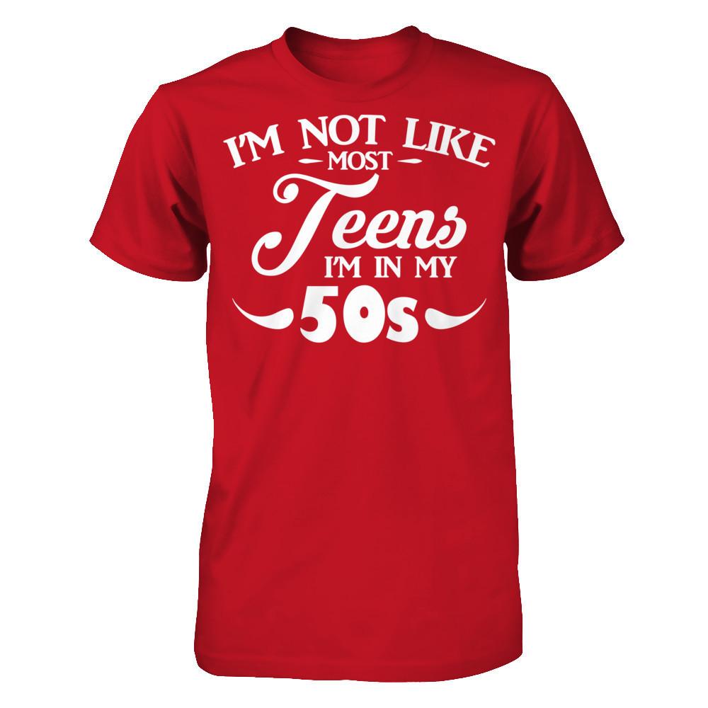 I'm Not Like Most Teens I'm In My 50s T-shirt Gildan - Short Sleeve Tee Red