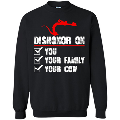 Dishonor On You Your Family Your Cow T-shirt Black