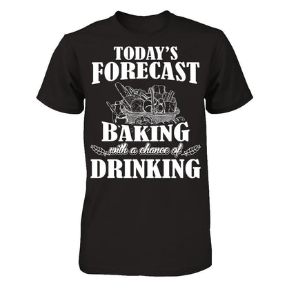 Today's Forecast Baking With A Chance Of Drinking Gildan - Short Sleeve Tee Black