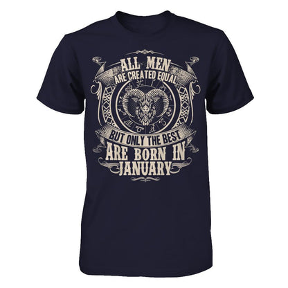 All Men Are Created Equal, But Only The Best Are Born In January T-shirt Next Level - Unisex Fitted Tee Midnight Navy