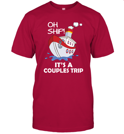 Oh Ship It's A Couples Trip Cruise Ship T-Shirt T-Shirt Cardinal