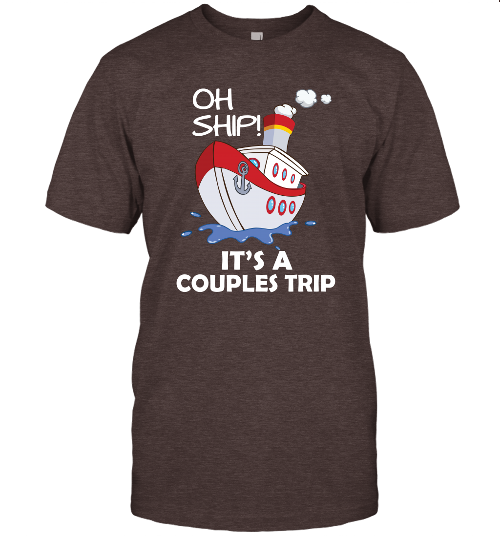 Oh Ship It's A Couples Trip Cruise Ship T-Shirt T-Shirt Dark Chocolate