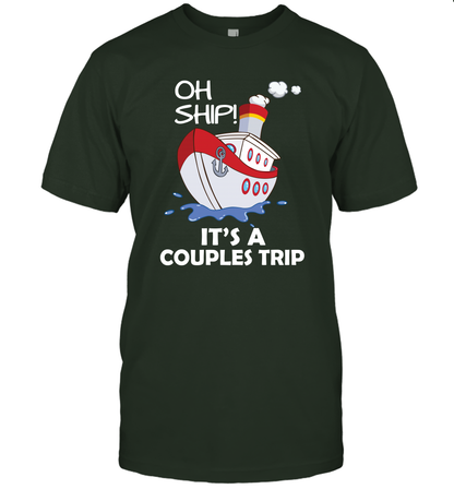 Oh Ship It's A Couples Trip Cruise Ship T-Shirt T-Shirt Forest Green