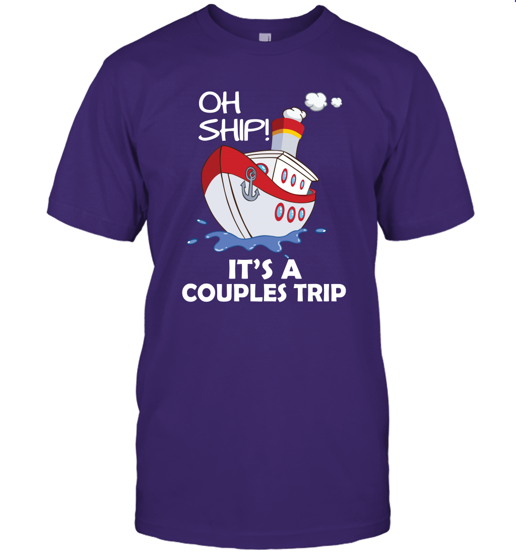 Oh Ship It's A Couples Trip Cruise Ship T-Shirt T-Shirt Purple