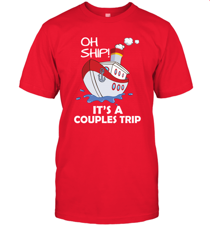 Oh Ship It's A Couples Trip Cruise Ship T-Shirt T-Shirt Red