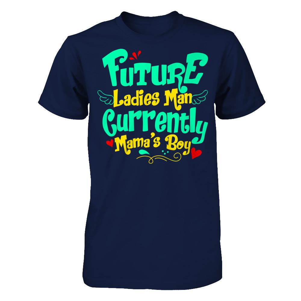Future Ladies Man Currently Mama's Boy T-shirt Gildan - Short Sleeve Tee Navy
