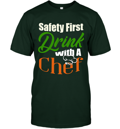 Safety First Drink With A Chef Saint Patricks Day Shirt T-Shirt Forest Green