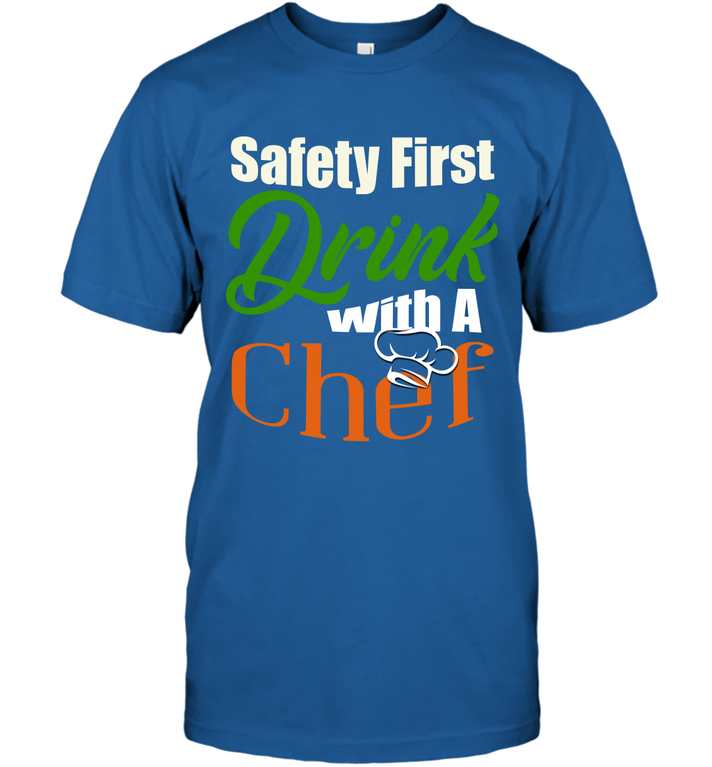 Safety First Drink With A Chef Saint Patricks Day Shirt T-Shirt Royal