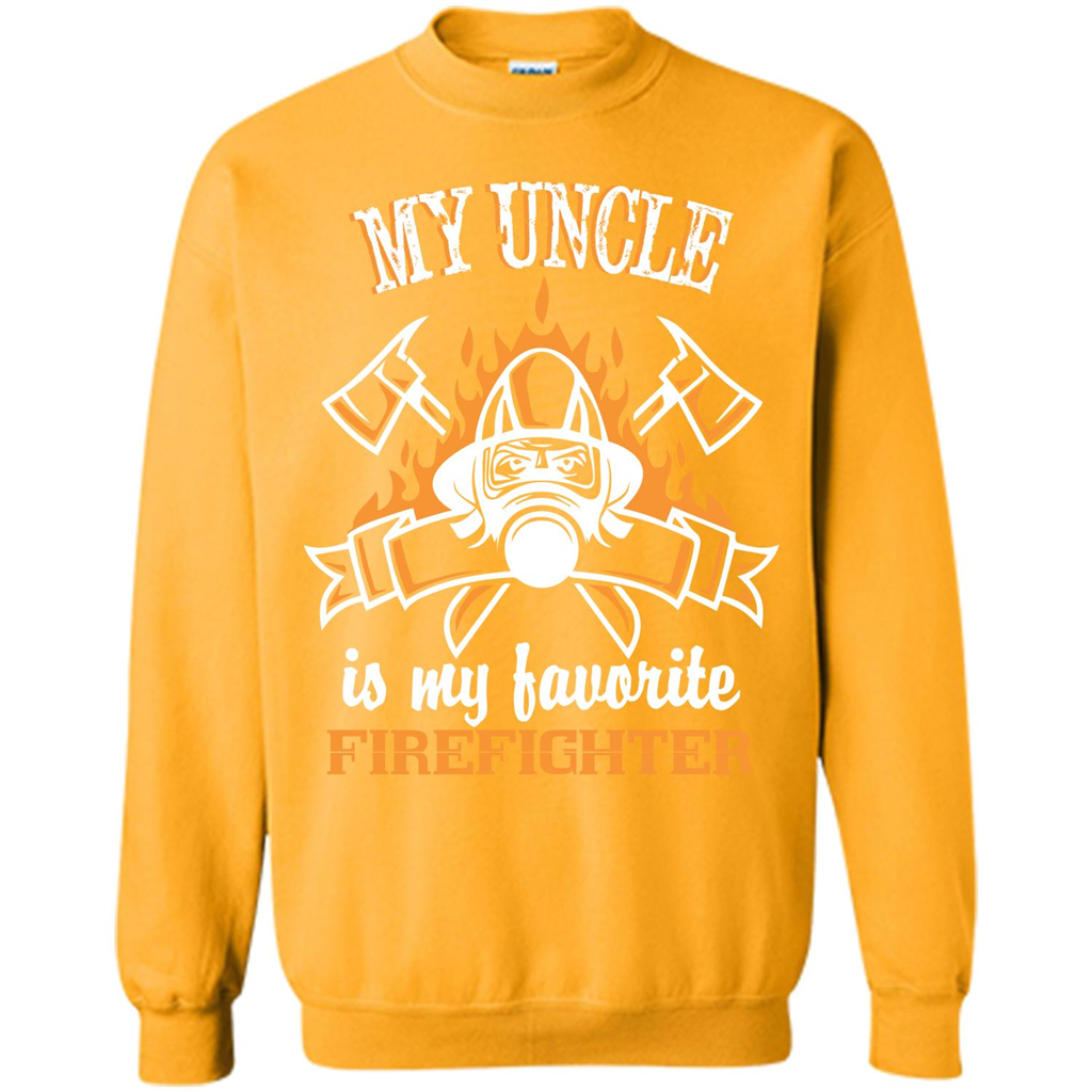 Firefighter Uncle T-shirt My Uncle Is My Favorite Firefighter Gold