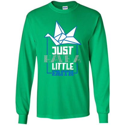 Movie Lover Shirt Just Have A Little Faith T-shirt Irish Green