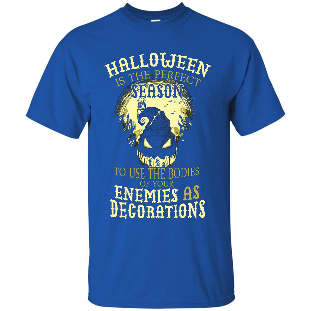 Halloween Is The Perfect Season T-shirt Royal