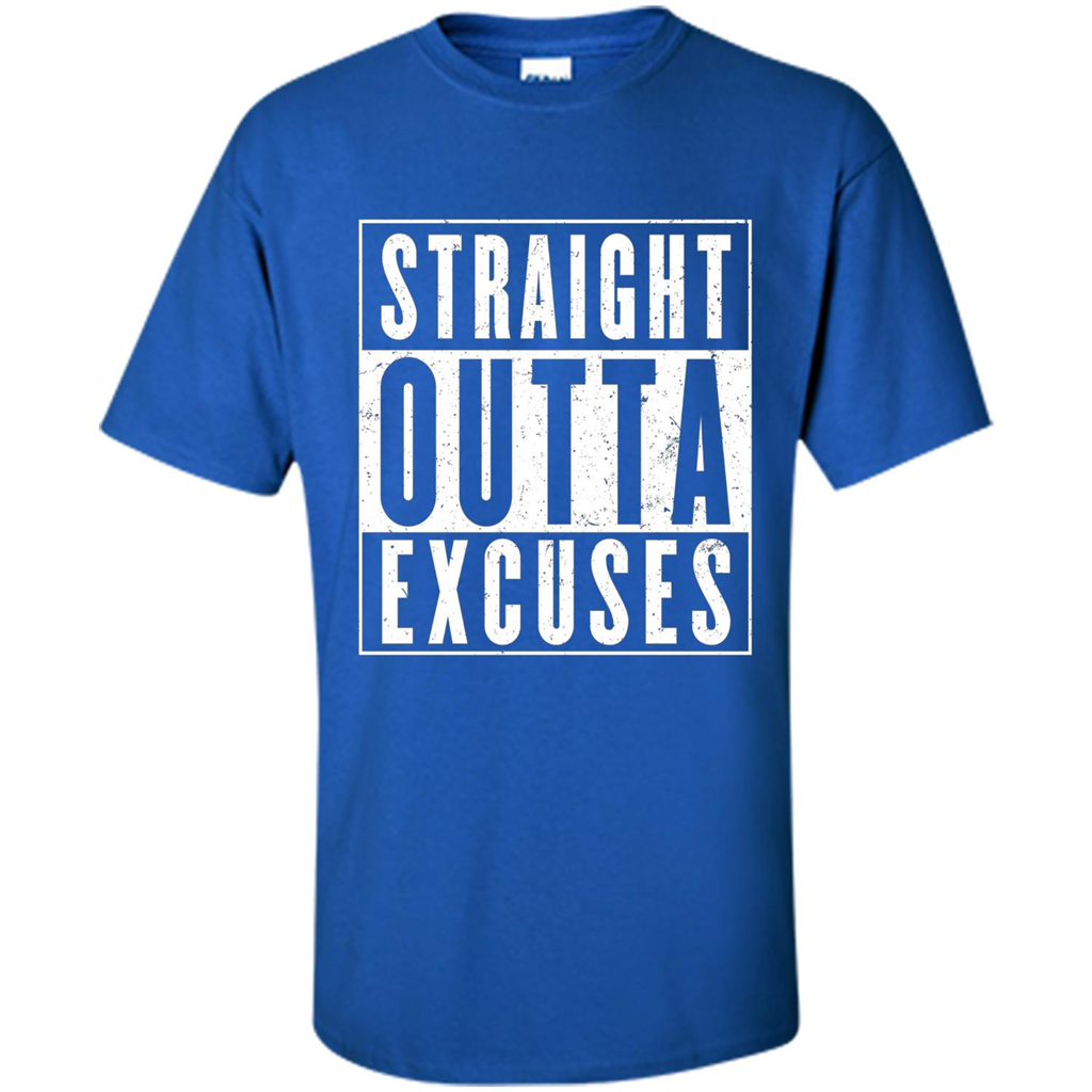 Straight Outta Excuses T-Shirt Royal