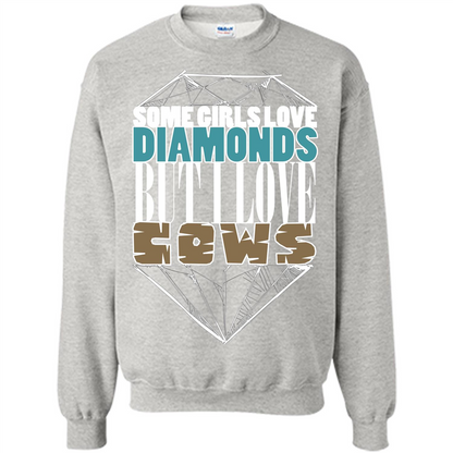Cow Lovers T-shirt Some Girls Love Diamond But I Love Cows Ash