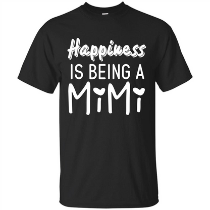 Mimi T-shirt Happiness Is Being A Mimi Black