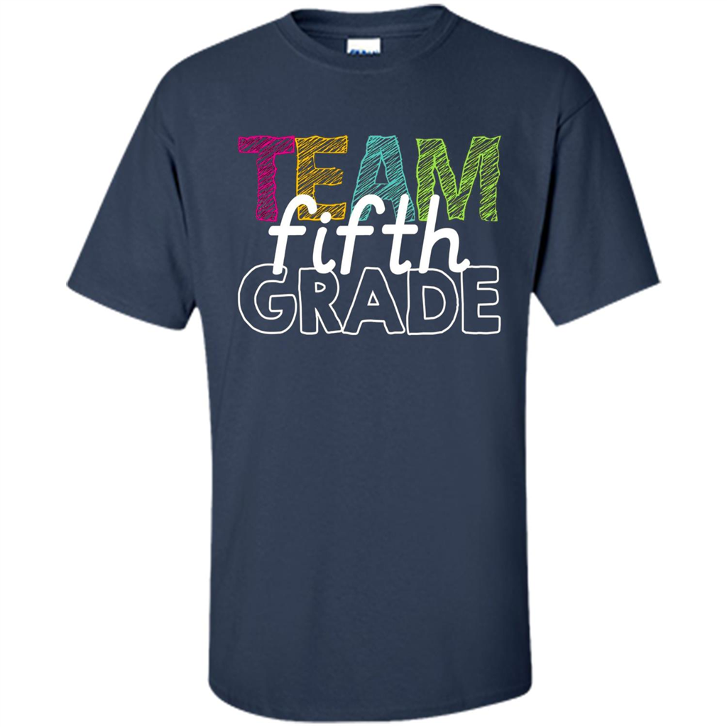 Team Fifth Grade Teacher T-shirt Navy