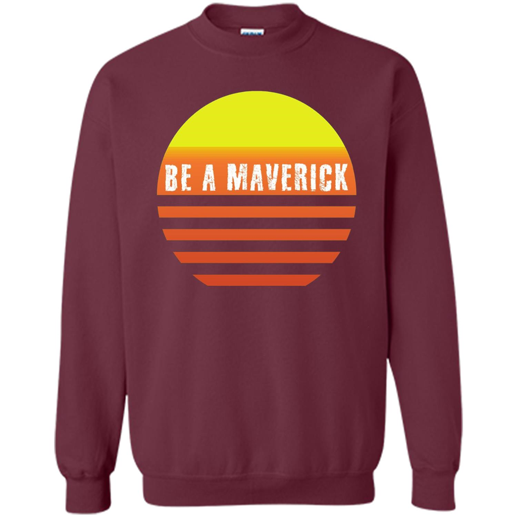 Be A Maverick t-shirt Maroon