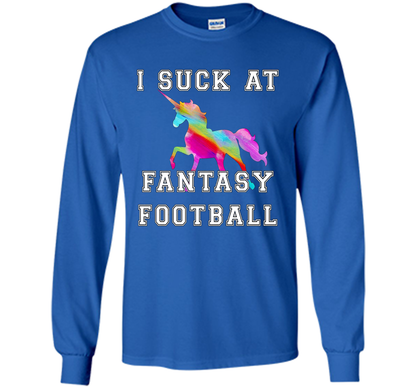 I Suck At Fantasy Football T-Shirt Funny Draft Party Unicorn shirt Royal