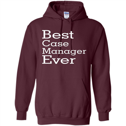 Best Case Manager Ever-Christmas Gift T-shirt Maroon