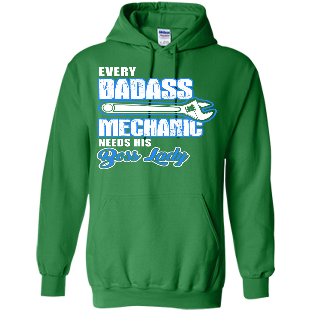 Every Badass Mechanic Needs His Boss Lady T-shirt Irish Green