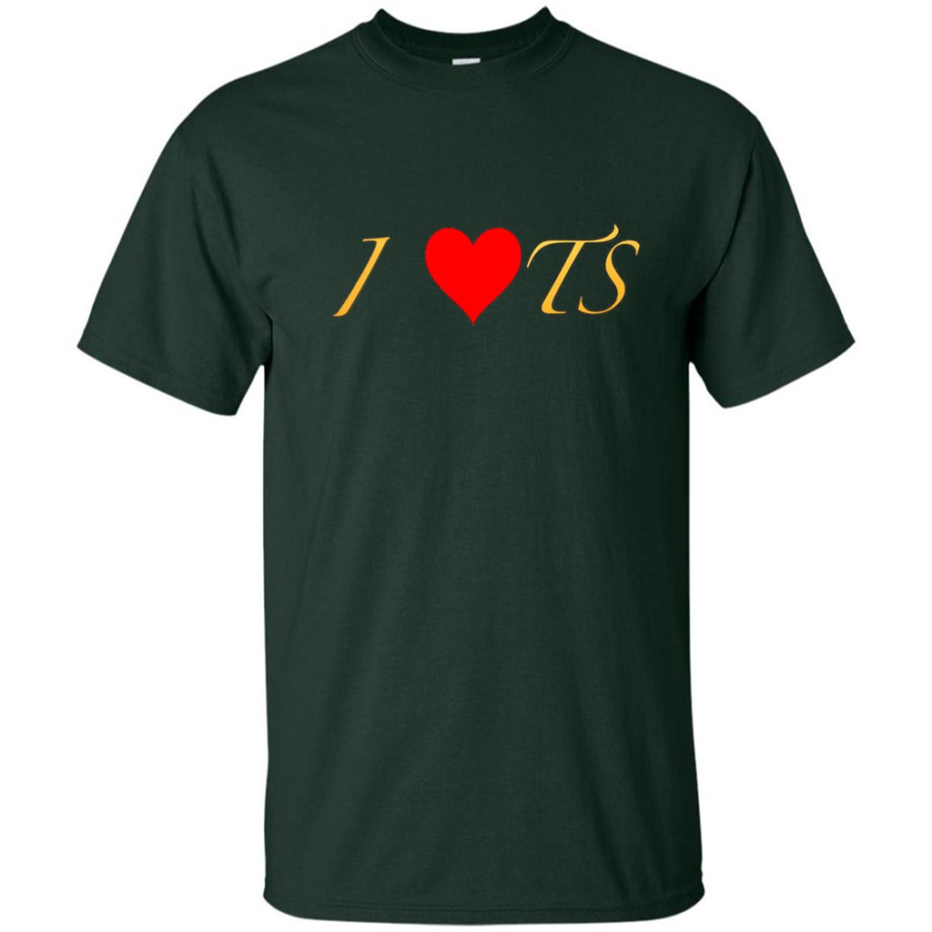 I Heart TS T-Shirt I Love TS Forest Green