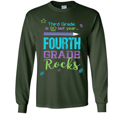 Fun Fourth Grade Rocks TShirt: 3rd Grade Is So Last Year Tee shirt Forest Green