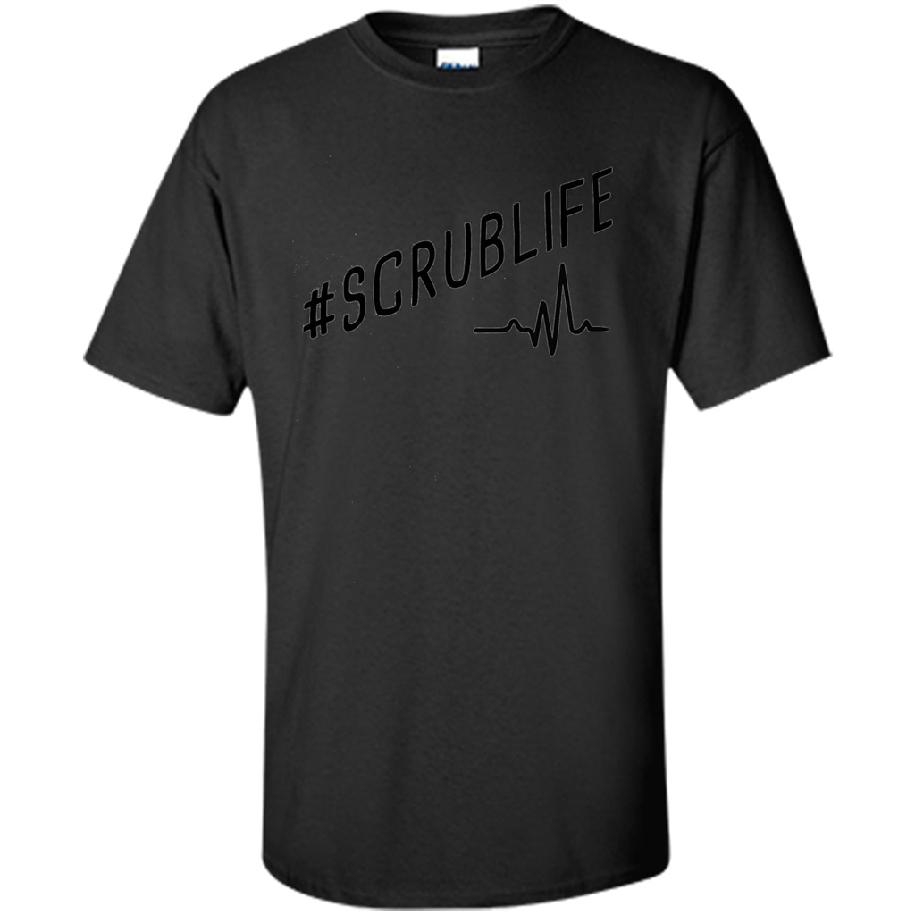 Nurse T-shirt Scrub Life Black