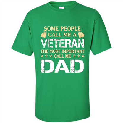 Fathers Day T-shirt The Most Important Call Me Dad Irish Green
