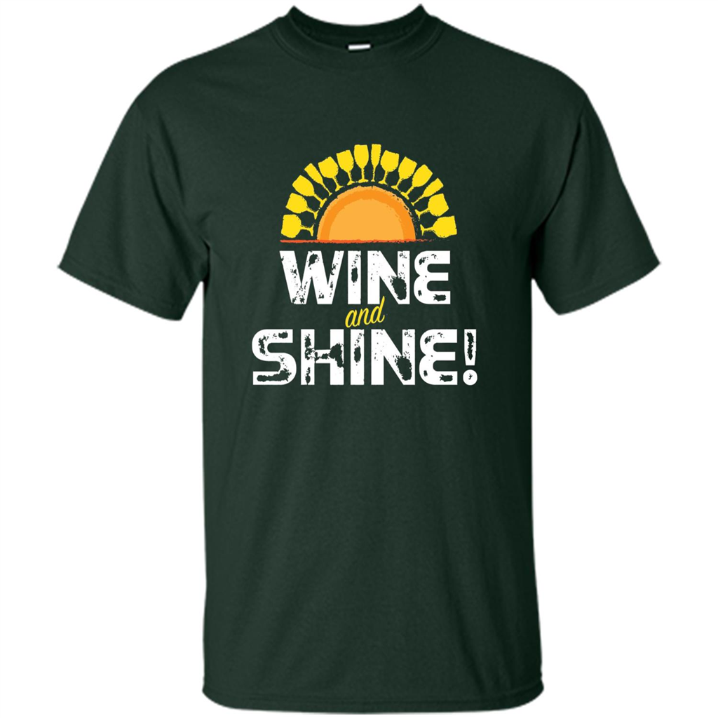 Wine T-shirt Wine And Shine Forest Green