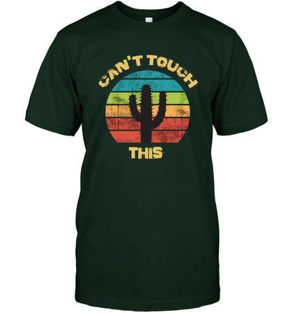 Cant Touch This Catus Shirt T-Shirt T-Shirt Forest Green