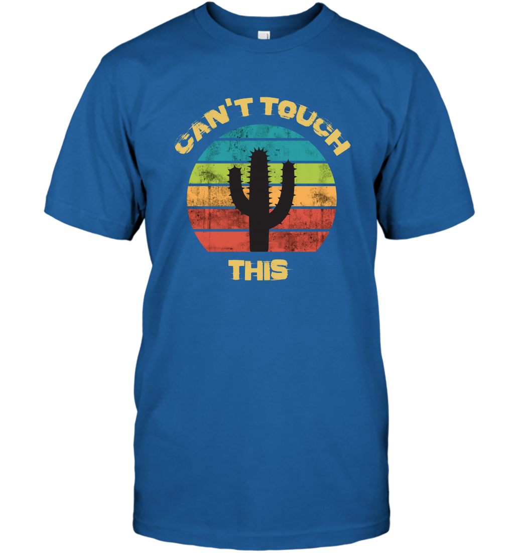 Cant Touch This Catus Shirt T-Shirt T-Shirt Royal