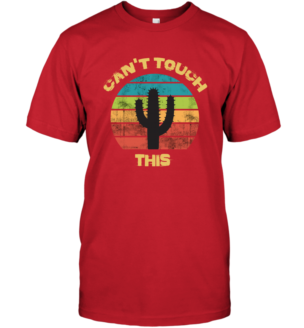 Cant Touch This Catus Shirt T-Shirt T-Shirt Red