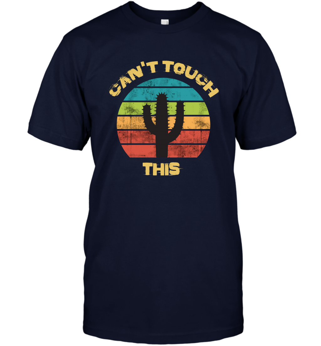 Cant Touch This Catus Shirt T-Shirt T-Shirt Navy