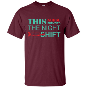 Nurse T-shirt This Nurse Survived  The Night Shift