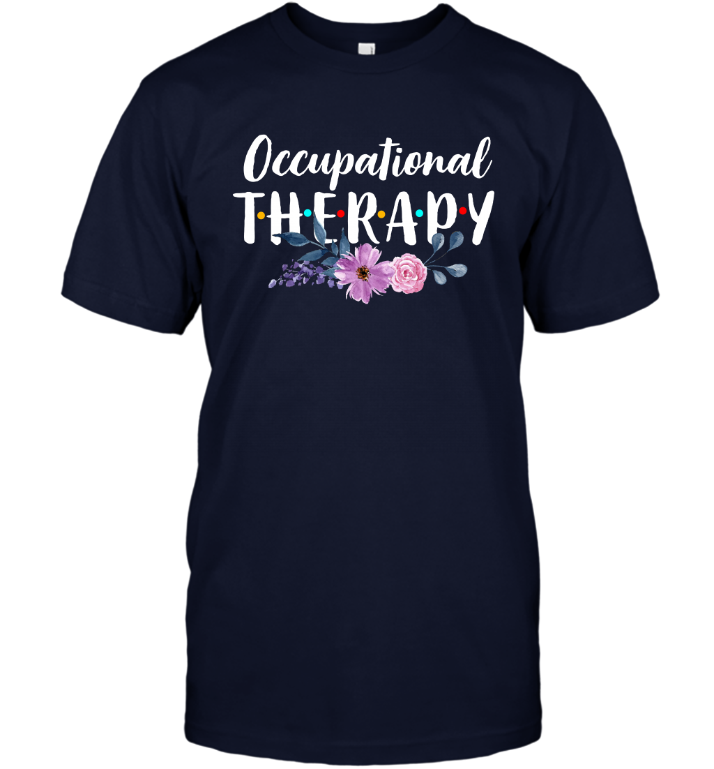Occupational Therapy Shirt T-Shirt T-Shirt Navy